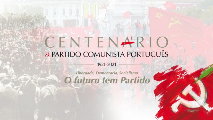 March 6, 2021 The Portuguese Communist Party celebrates its Centenary