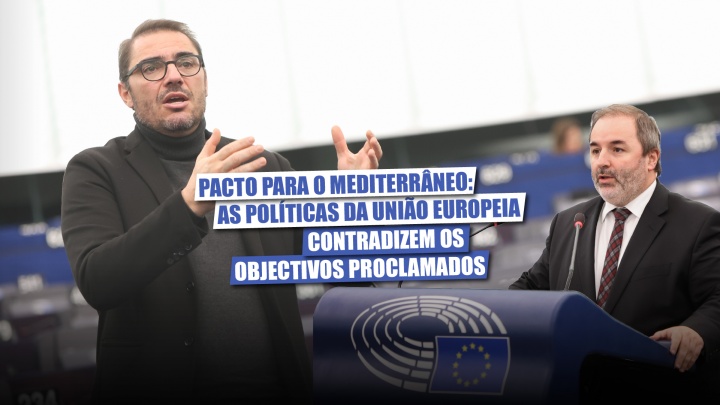 Pacto para o Mediterrâneo: as políticas da UE contradizem os objectivos proclamados 