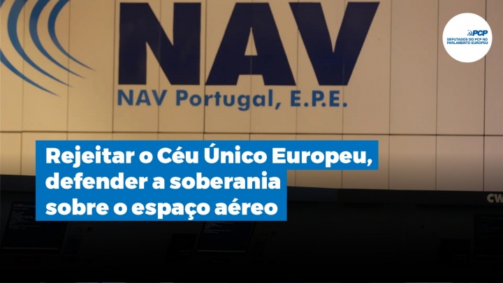 Rejeitar o Céu Único Europeu, defender a soberania sobre o espaço aéreo