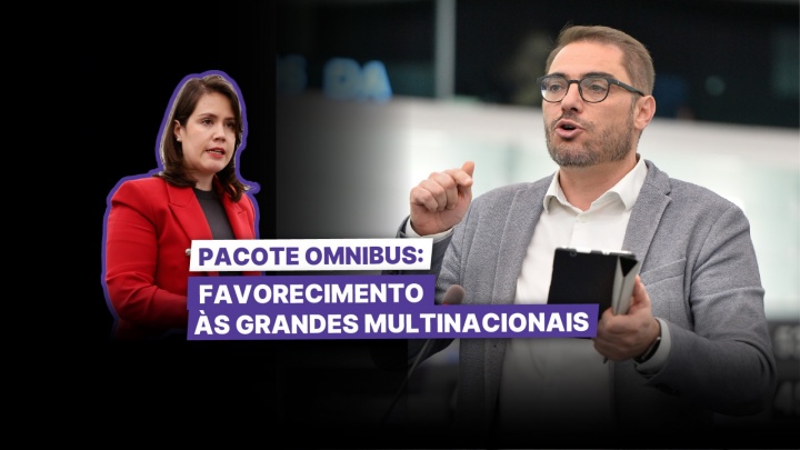 Pacote Omnibus: favorecimento às grandes multinacionais