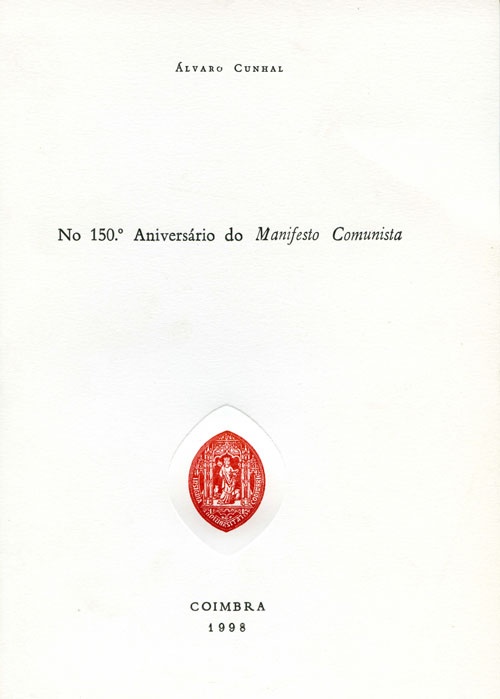 No 150.º Aniversário do Manifesto Comunista - separata do  «Boletim de Ciências Económicas » 06-05-1998