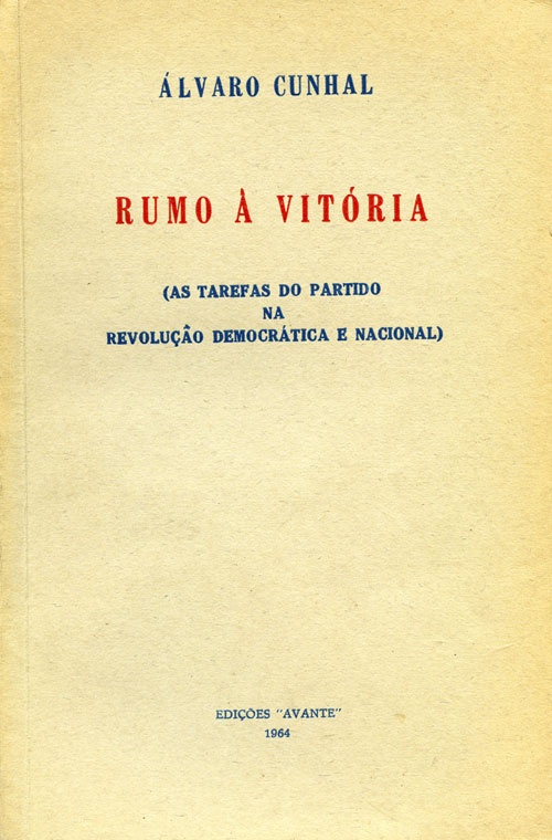 Rumo à Vitória - livro «Edições Avante» 1964