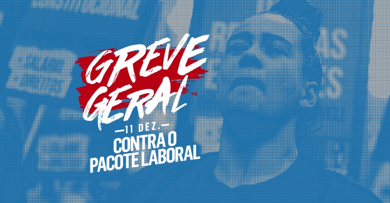 Greve Geral Contra o Pacote Laboral