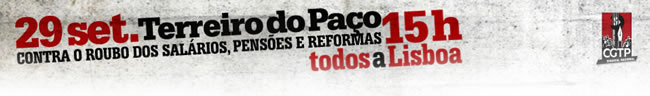 Manifestação Nacional - 29 de Setembro - Todos ao Terreiro do Paço- CGTP-IN