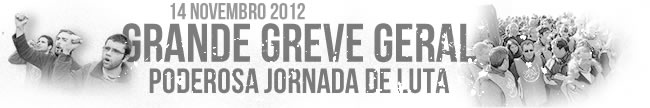 Uma grande Greve Geral, uma poderosa jornada de luta